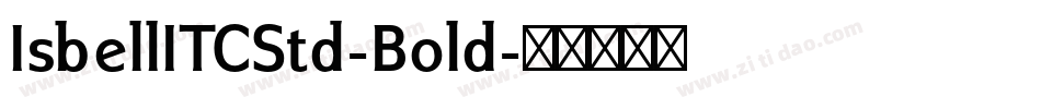 IsbellITCStd-Bold字体转换