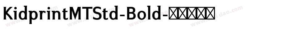 KidprintMTStd-Bold字体转换