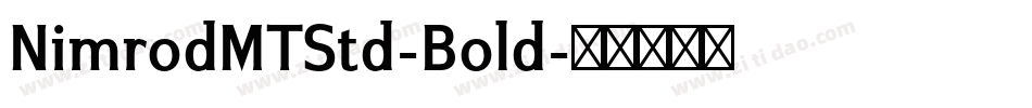 NimrodMTStd-Bold字体转换