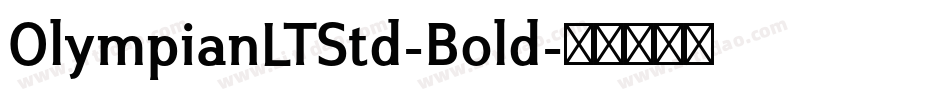 OlympianLTStd-Bold字体转换