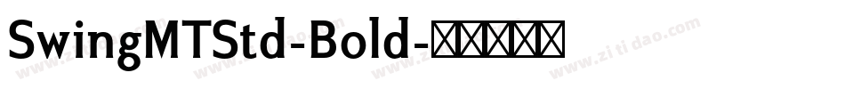 SwingMTStd-Bold字体转换