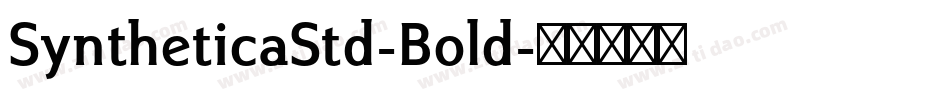 SyntheticaStd-Bold字体转换