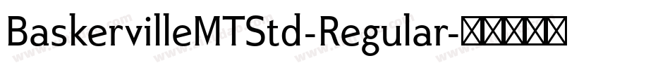 BaskervilleMTStd-Regular字体转换
