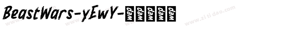 BeastWars-yEwY字体转换