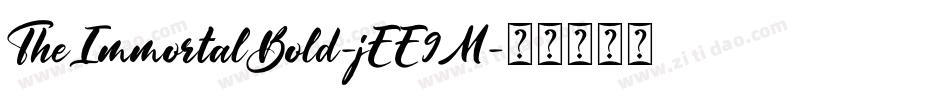 TheImmortalBold-jEE9M字体转换