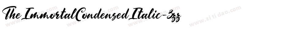 TheImmortalCondensedItalic-3zzl6字体转换 TheImmortalCondensedItalic-3zzl6字体转换