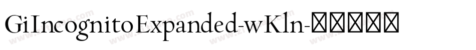 GiIncognitoExpanded-wKln字体转换