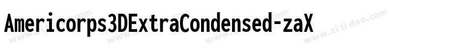 Americorps3DExtraCondensed-zaXX字体转换