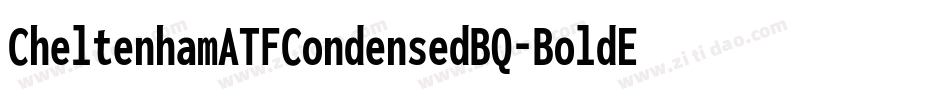 CheltenhamATFCondensedBQ-BoldExtra字体转换