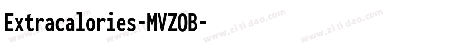 Extracalories-MVZOB字体转换