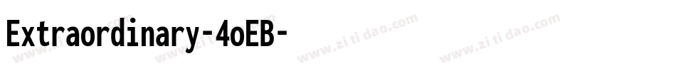 Extraordinary-4oEB字体转换