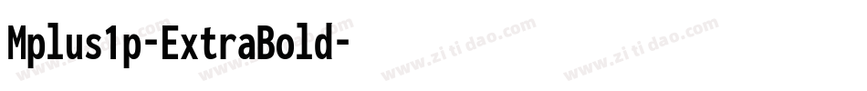 Mplus1p-ExtraBold字体转换