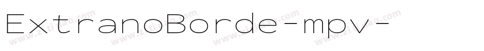 ExtranoBorde-mpv字体转换