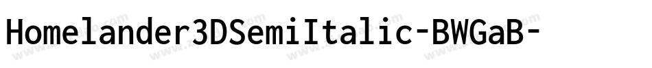 Homelander3DSemiItalic-BWGaB字体转换