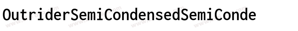 OutriderSemiCondensedSemiCondensed-l0v0字体转换
