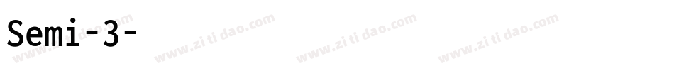 Semi-3字体转换
