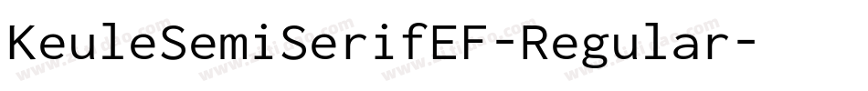 KeuleSemiSerifEF-Regular字体转换