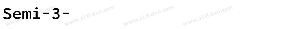 Semi-3字体转换