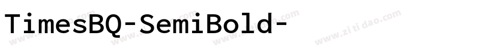 TimesBQ-SemiBold字体转换