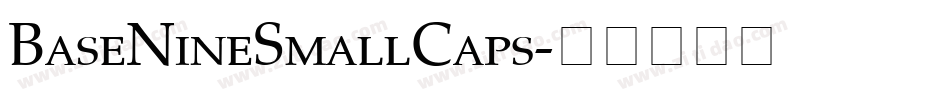 BaseNineSmallCaps字体转换
