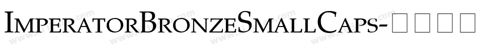 ImperatorBronzeSmallCaps字体转换