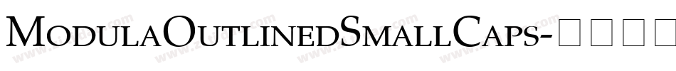 ModulaOutlinedSmallCaps字体转换