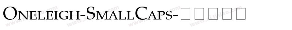 Oneleigh-SmallCaps字体转换