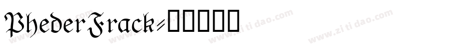 PhederFrack字体转换