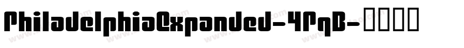 PhiladelphiaExpanded-4PqB字体转换
