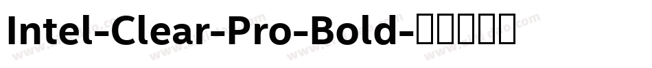 Intel-Clear-Pro-Bold字体转换