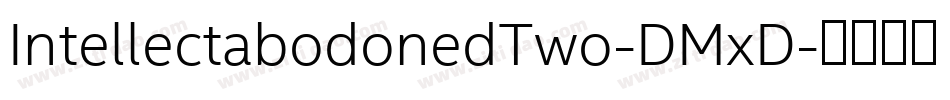 IntellectabodonedTwo-DMxD字体转换