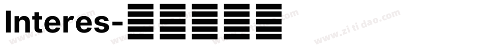 Interes字体转换