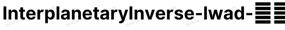 InterplanetaryInverse-lwad字体转换