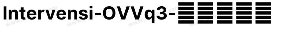Intervensi-OVVq3字体转换