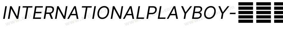 INTERNATIONALPLAYBOY字体转换