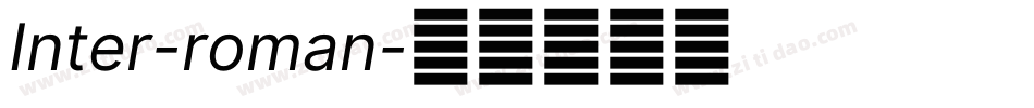 Inter-roman字体转换