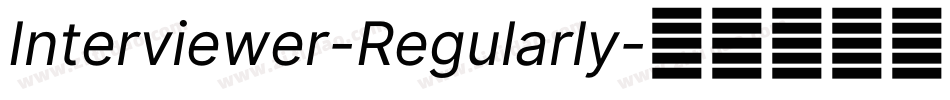 Interviewer-Regularly字体转换