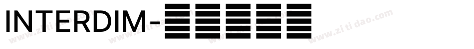 INTERDIM字体转换