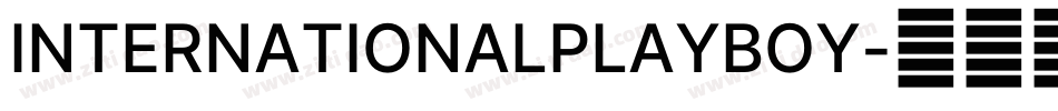 INTERNATIONALPLAYBOY字体转换
