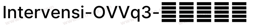Intervensi-OVVq3字体转换