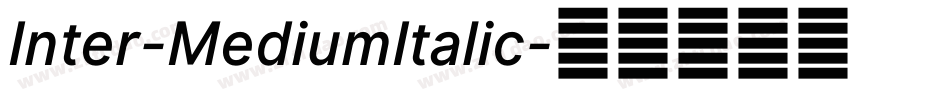 Inter-MediumItalic字体转换