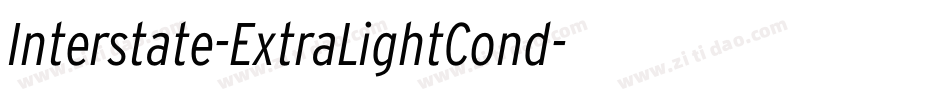 Interstate-ExtraLightCond字体转换