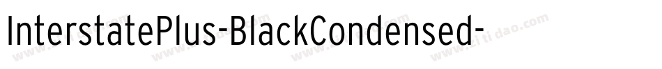 InterstatePlus-BlackCondensed字体转换