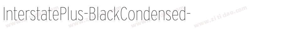 InterstatePlus-BlackCondensed字体转换