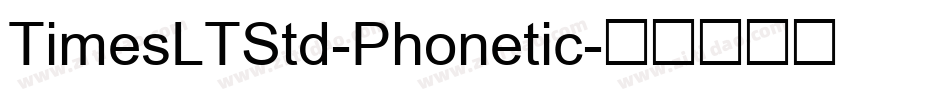 TimesLTStd-Phonetic字体转换