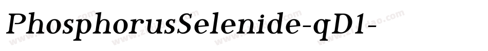 PhosphorusSelenide-qD1字体转换