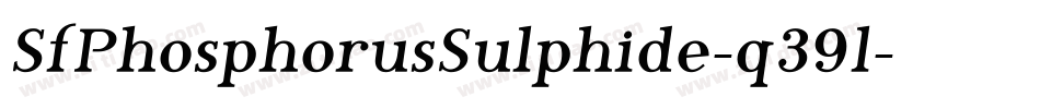 SfPhosphorusSulphide-q39l字体转换 SfPhosphorusSulphide-q39l字体转换