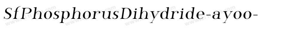 SfPhosphorusDihydride-ayoo字体转换