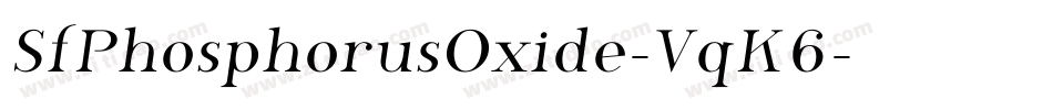 SfPhosphorusOxide-VqK6字体转换 SfPhosphorusOxide-VqK6字体转换