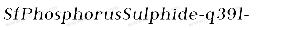 SfPhosphorusSulphide-q39l字体转换 SfPhosphorusSulphide-q39l字体转换